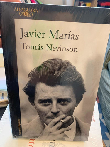 Tomás Nevinson. Javier Marías · Alfaguara