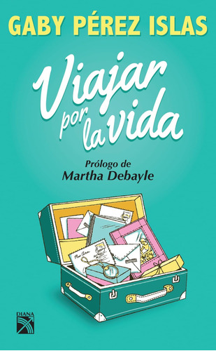 Libro: Viajar Por La Vida (spanish Edition)