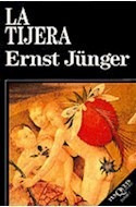 Libro Tijera (coleccion Ensayo) De Junger Ernst