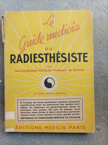Le Guide Médicis Du Radiesthésiste Maurice Nicolas