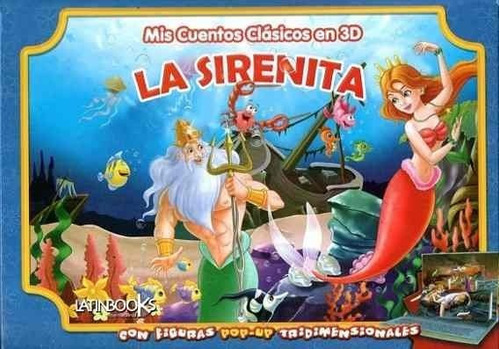 La Sirenita. Cuentos Clasicos En 3d, De S/d. Editorial Latinbooks En Español