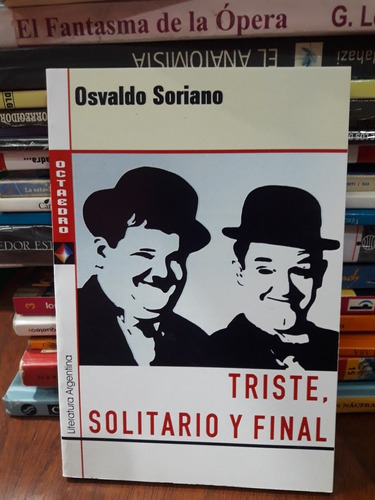 Triste Solitario Y Final Osvaldo Soriano Octaedro Nuevo *