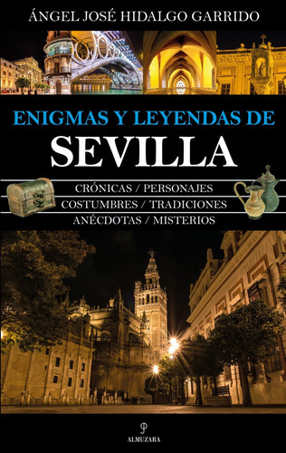 Libro Enigmas Y Leyendas De Sevilla