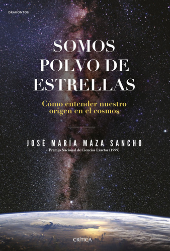 Somos Polvo De Estrellas - Maza Jose Maria