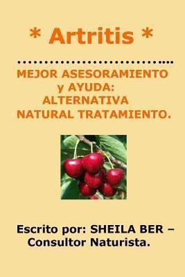 * Artritis * Mejor Asesoramiento Y Ayuda - Sheila Ber