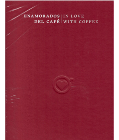 Libro Enamorados Del Cafe In Love With Coffee