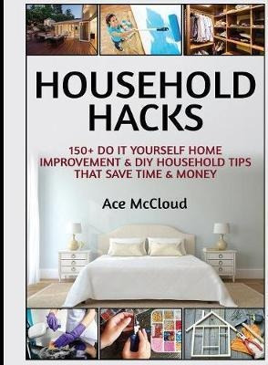 Household Hacks - Ace Mccloud (paperback)
