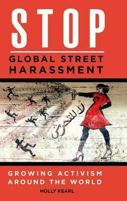 Libro Stop Global Street Harassment : Growing Activism Ar...