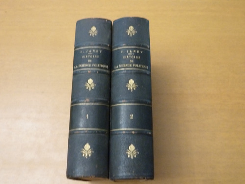 Paul Janet. Histoire De La Science Politique. 1887