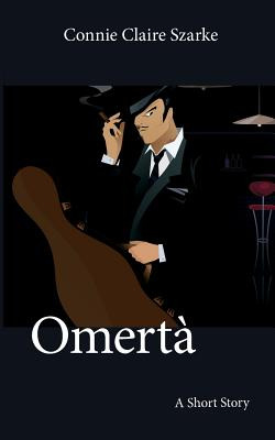 Libro Omerta: A Short Story - Szarke, Connie Claire