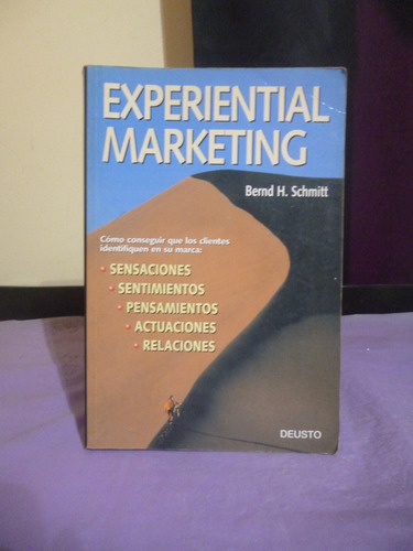 Experiential Marketing - Bernd Schmitt (ver Detalle) (Usado)
