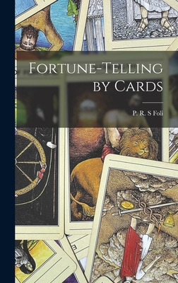 Libro Fortune-telling By Cards - Foli, P. R. S.