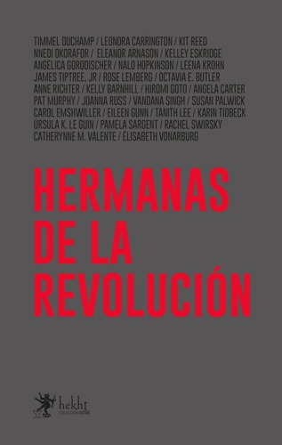 Hermanas De La Revolución - Varias Autoras - Hekht
