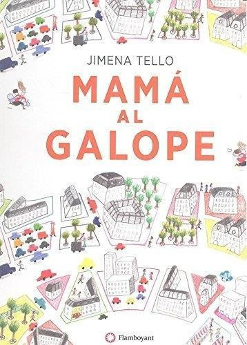 Mama Al Galope