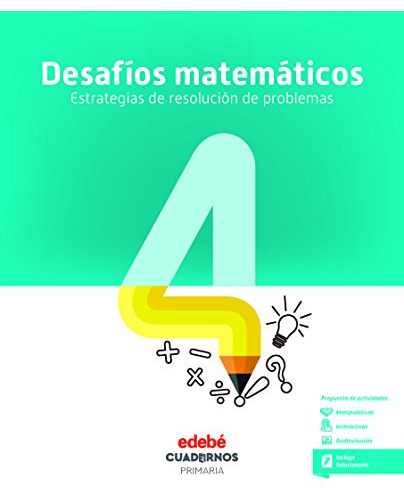 Desafios Matematicos Estrategias De Resolucion De Problemas