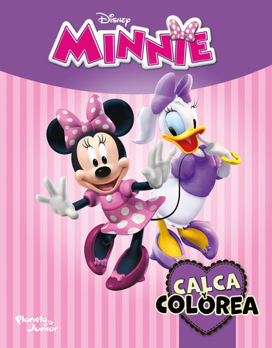 Calca Y Colorea. Minnie, De Disney. Editorial Planeta Junior, Tapa Blanda, Edición 1 En Español, 2022