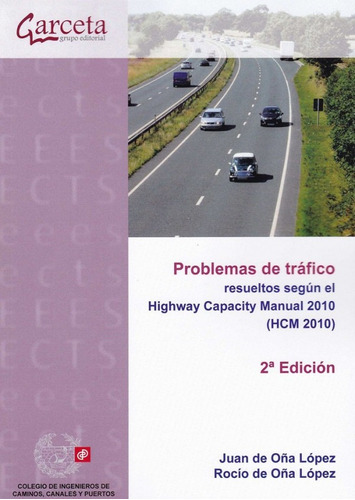 Problemas De Tráfico Resueltos Según El Highway Capacity Man