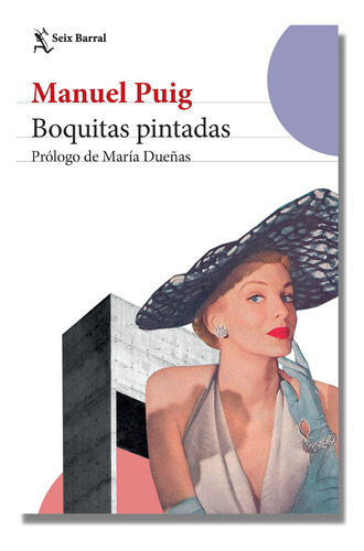 Boquitas Pintadas (ne) - Manuel Puig