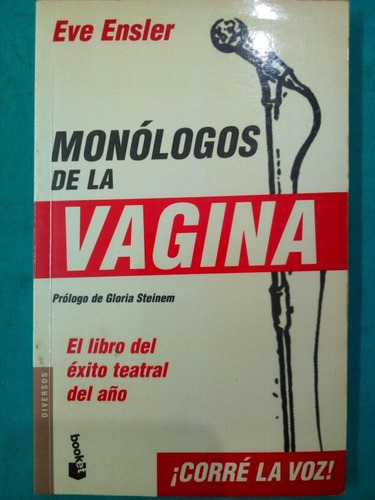 Libro Monólogos De La Vagina - Eve Ensler / Booket