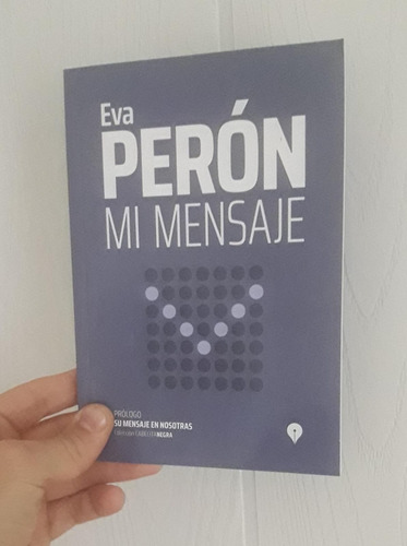 Mi Mensaje De Eva Perón Editorial Punto De Encuentro 