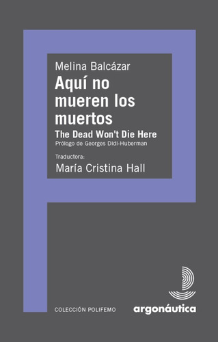 Aqui No Mueren Los Muertos / The Dead Won T Die Here