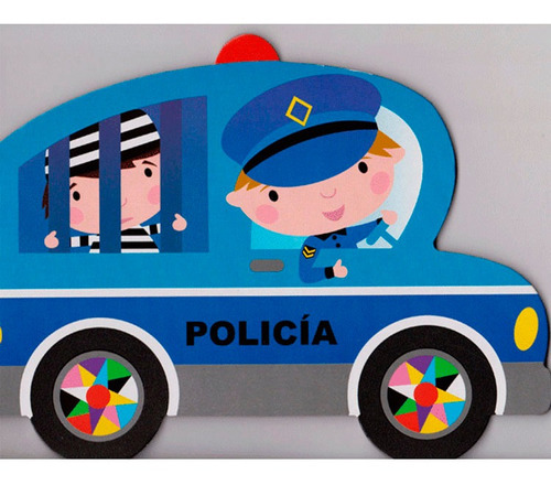 Sobre Ruedas / Patrulla De Policía Sin Fronteras, De Sin Fronteras. Sin Fronteras Grupo Editorial, Tapa Dura En Español, 2018