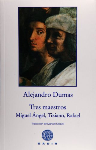 Libro Tres Maestros De Dumas Alejandro