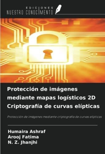 Libro: Protección Imágenes Mediante Mapas Logísticos 2d&..