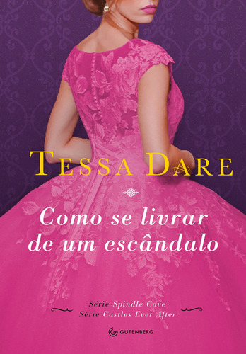 Como se livrar de um escândalo, de Dare, Tessa. Autêntica Editora Ltda., capa mole em português, 2018