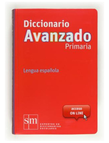 Diccionario Avanzado Primaria, Lengua Española / Equipo Peda