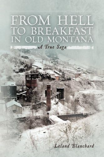 Libro: From Hell To Breakfast In Old Montana: A True Saga