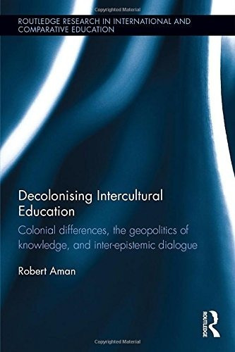 Decolonisig Intercutural Education