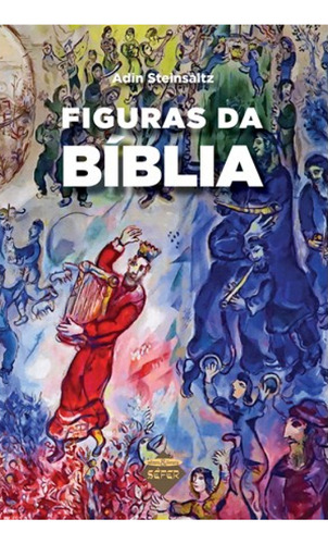 Figuras Da Bíblia, De Adin Steinsaltz. Editorial Sefer, Tapa Mole En Português