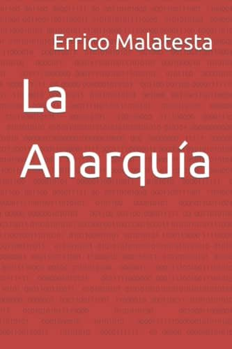 Libro:  La Anarquía (spanish Edition)