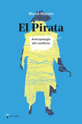 El Pirata - Mazzeo Marco (libro) - Nuevo