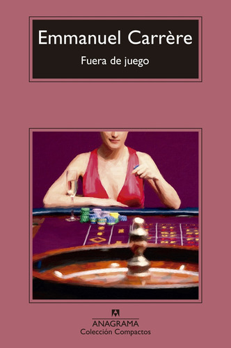 Libro Fuera De Juego - Emmanuel Carrere