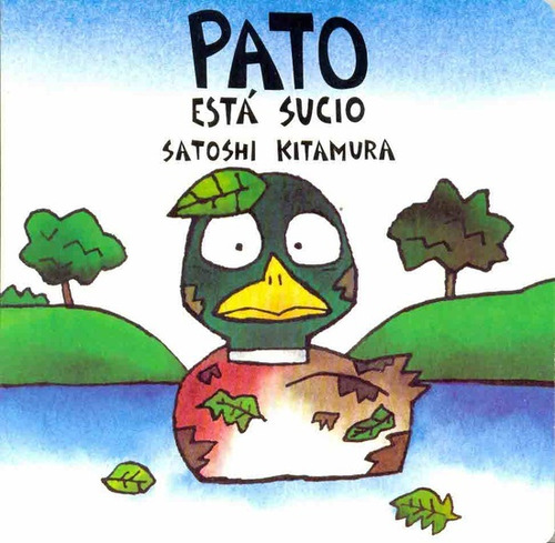 Pato Esta Sucio - Kitamura, Satoshi