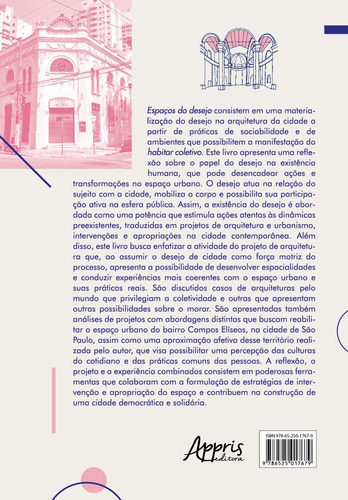 Espaços do Desejo: Vida Urbana e Arquitetura da Cidade, de Rossini, Hugo. Editorial Appris Editora e Livraria Eireli - ME, capa mole em português, 2021