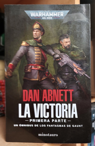 La Victoria-dan Abnett-primera Parte-warhammer 40.000-(ltc)
