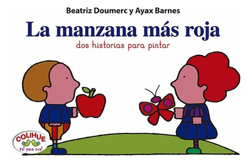 La Manzana Más Roja / ¡vamos Al Circo! - Dos Historias Para 