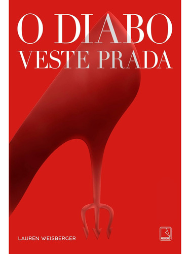Livro O Diabo Veste Prada Edição 26 Record Editora Em Português 2024