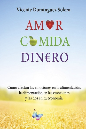 Libro Amor Comida Dinero - Domínguez Solera - Mandala