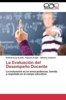 La Evaluacion Del Desempeno Docente - Cruz Acosta Roberto