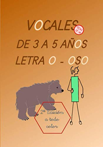 Vocal O - Oso - 2ª Edicion A Todo Color: Lecto-escritura -cu