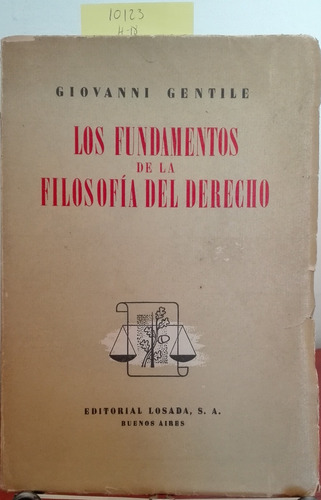 Los Fundamentos De La Filosofía Del Derecho // Gentile