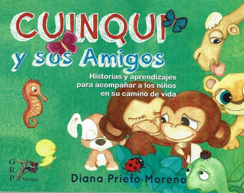 Cuinqui Y Sus Amigos, Diana Prieto Moreno
