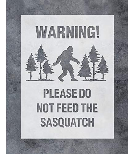 Gss Designs Please Do Not Feed The Sasquatch Plantillas...