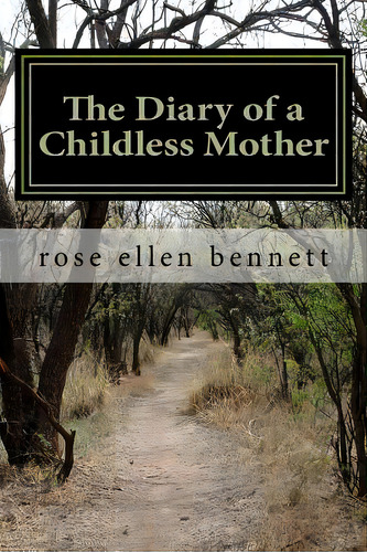 The Diary Of A Childless Mother, De Bennett, Rose Ellen. Editorial Createspace, Tapa Blanda En Inglés