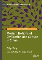 Libro Modern Notions Of Civilization And Culture In China...