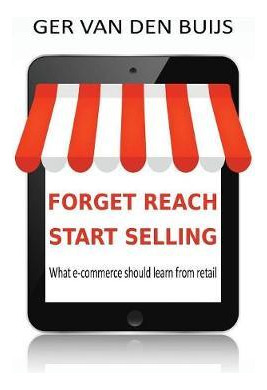 Libro Forget Reach, Start Selling - Ger Van Den Buijs